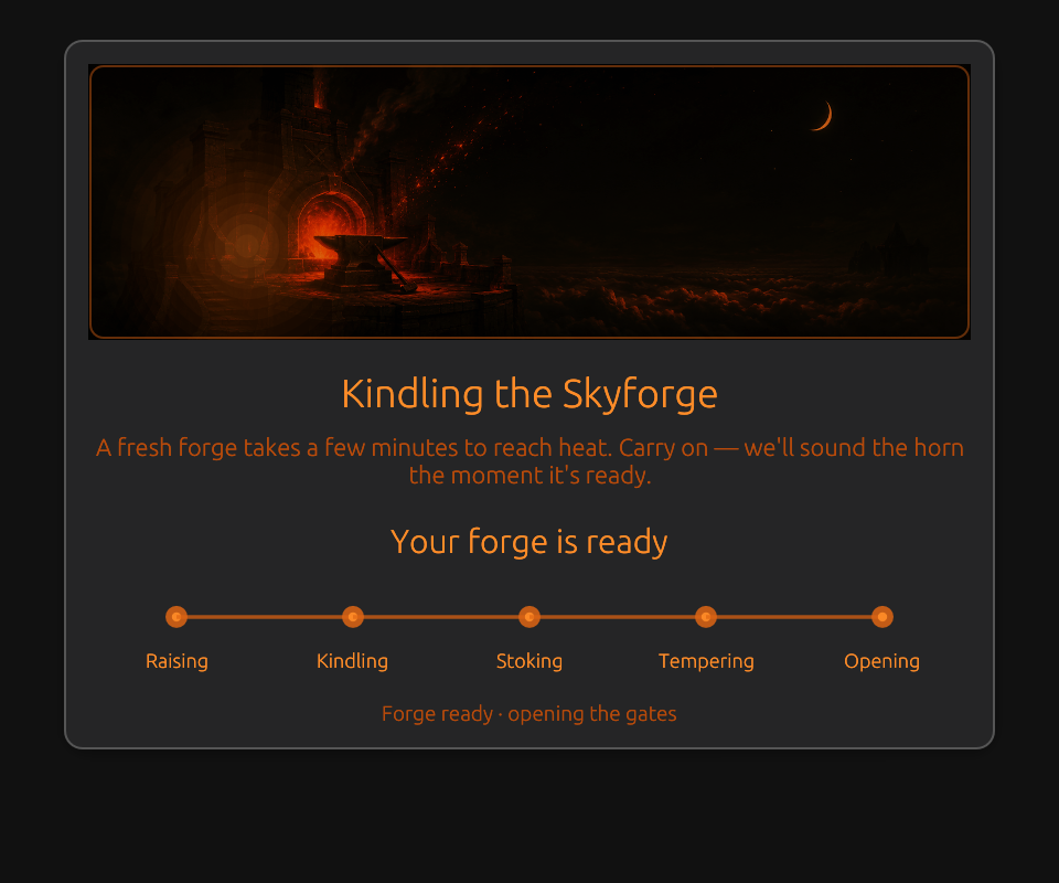 Settled Skyforge ignition animation